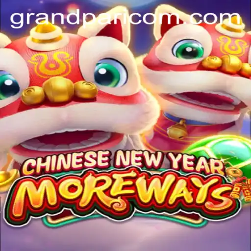 Chinese New Year More Ways: The Exciting Game Unveiled