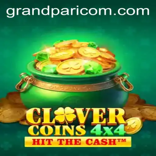 Exploring the Exciting World of CloverCoins4x4 and the GRANDPARI Bonus