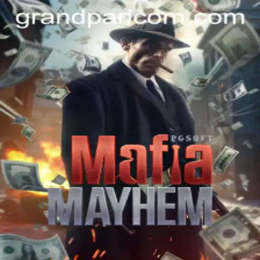 The Enigmatic World of MafiaMayhem: Unraveling Chaos with GRANDPARI