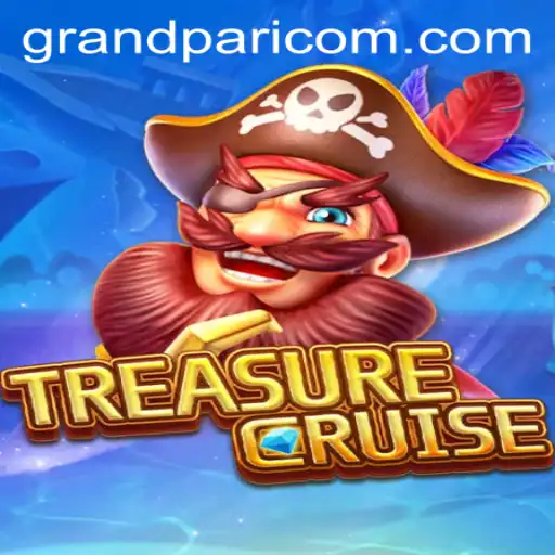 Exploring the Enchanting World of TREASURECRUISE: The GRANDPARI Adventure