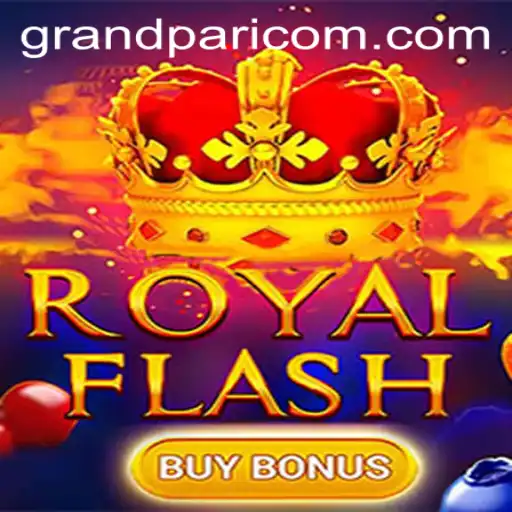 Unveiling RoyalFlashBuyBonus: Engaging Casino Experience with GRANDPARI